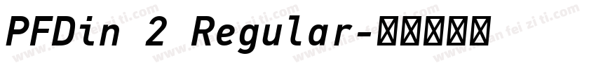 PFDin 2 Regular字体转换